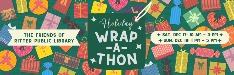 The Friends of Ritter Public Library Holiday Wrap-A-Thon